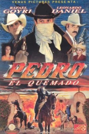 Pedro el quemado's poster