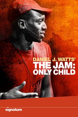 Daniel J. Watts' The Jam: Only Child's poster image