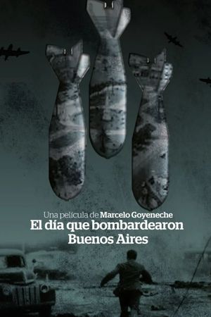 The day Buenos Aires was bombed's poster