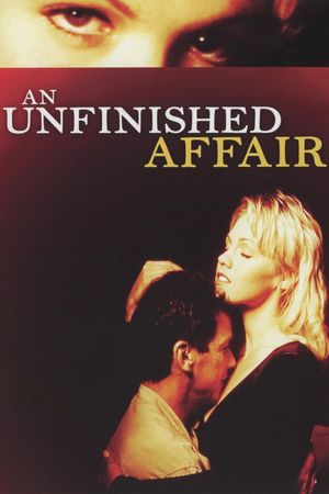 An Unfinished Affair's poster