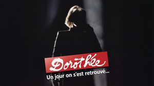 Dorothée : un jour on s'est retrouvé...'s poster