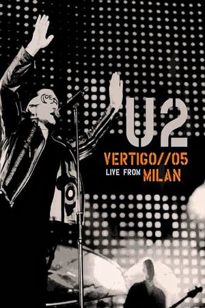 U2: Vertigo 05 - Live from Milan's poster