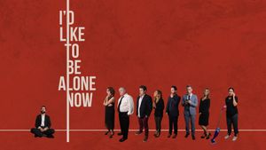 I'd Like to Be Alone Now's poster