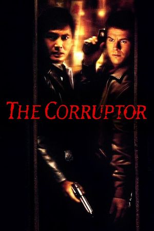 The Corruptor's poster