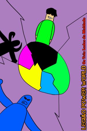 Legion Power World: The Three Sides of Evil's poster