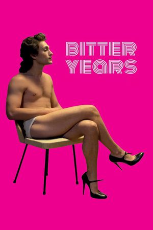 Bitter Years's poster