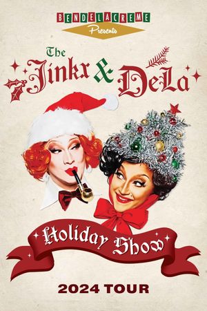 The Jinkx & DeLa Holiday Show 2024's poster