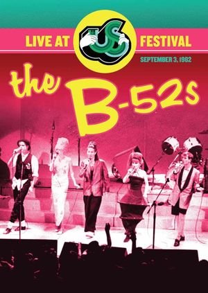 The B-52's: 1982 US Festival's poster