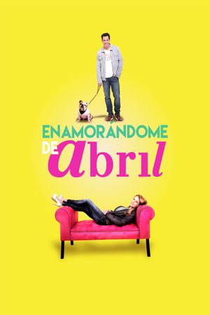 Enamorándome de Abril's poster