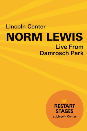 Norm Lewis at Damrosch Park's poster