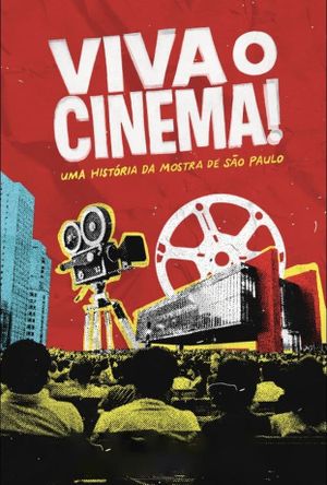 Viva o Cinema! Uma História da Mostra de São Paulo's poster