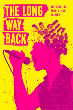 The Long Way Back: The Story of Todd Z-Man Zalkins's poster