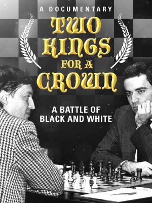 Karpov Kasparov - Two Kings for a Crown's poster