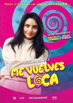 Me vuelves loca's poster