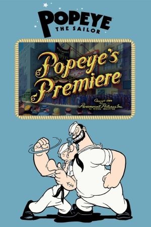 Popeye's Premiere's poster