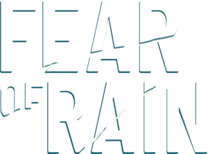 Fear of Rain's poster