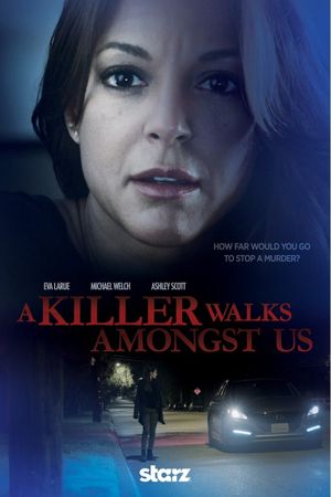 A Killer Walks Amongst Us's poster