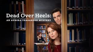 Dead Over Heels: An Aurora Teagarden Mystery's poster