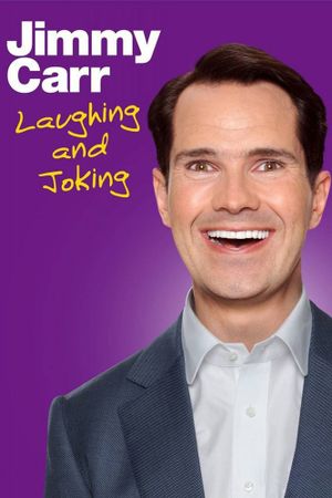 Jimmy Carr: Laughing and Joking's poster