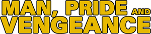 Man, Pride & Vengeance's poster