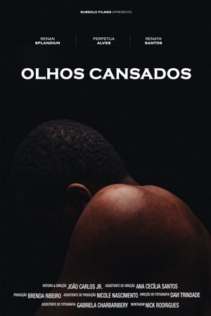 Olhos Cansados's poster