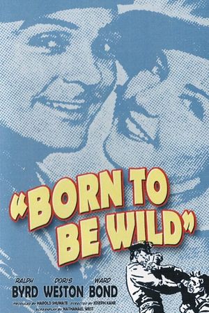 Born to Be Wild's poster image