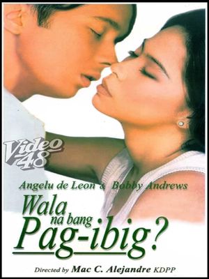 Wala na bang pag-ibig?'s poster