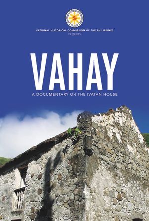 Vahay The Ivatan House's poster