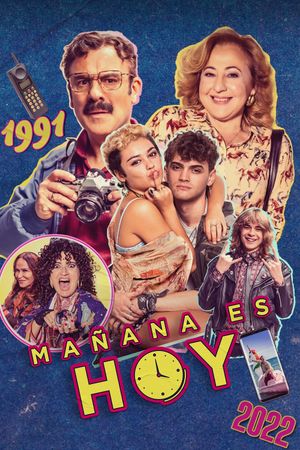 Mañana es hoy's poster