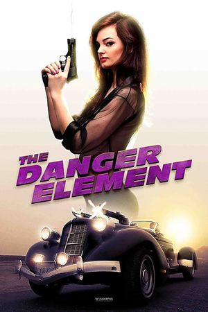 The Danger Element's poster