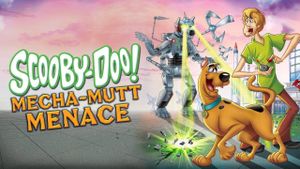 Scooby-Doo! Mecha Mutt Menace's poster