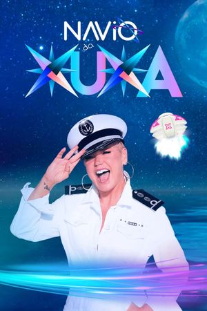 Navio da Xuxa's poster