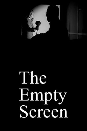 The Empty Screen's poster