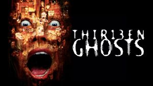 Thir13en Ghosts's poster