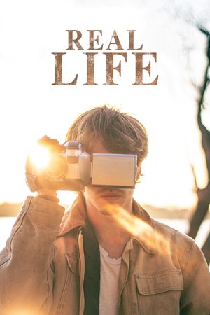 Real Life's poster