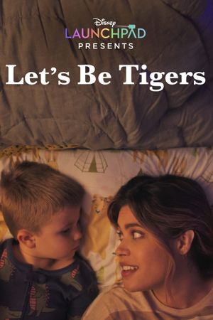 Let's Be Tigers's poster