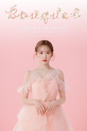 HKT48 Miyawaki Sakura Graduation Concert ~Bouquet~'s poster image