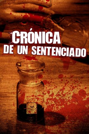 Crónica de un sentenciado's poster