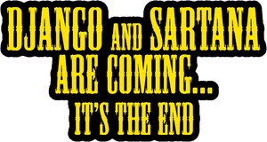 Django and Sartana Are Coming... It's the End's poster