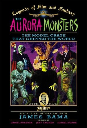 The Aurora Monsters: The Model Craze That Gripped the World's poster image