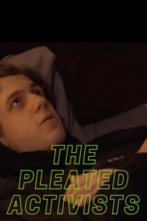The Pleated Activists's poster