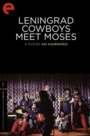 Leningrad Cowboys Meet Moses's poster