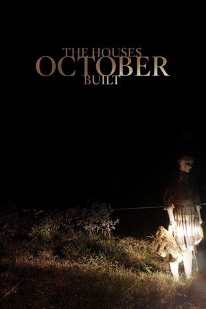 The Houses October Built's poster
