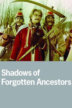 Shadows of Forgotten Ancestors's poster