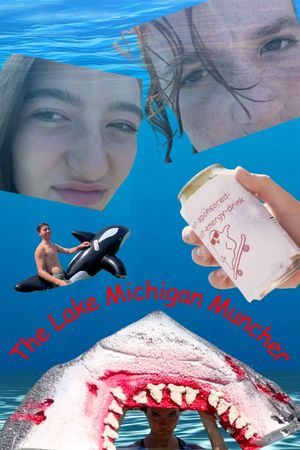 The Lake Michigan Muncher's poster