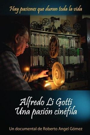 Alfredo Li Gotti Una pasión cinéfila's poster image