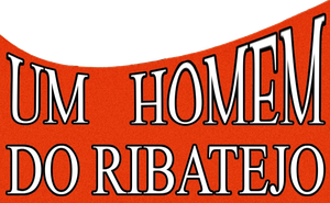 Um Homem do Ribatejo's poster