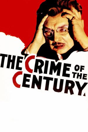 The Crime of the Century's poster