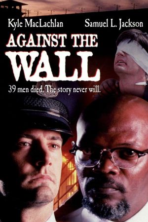 Against the Wall's poster