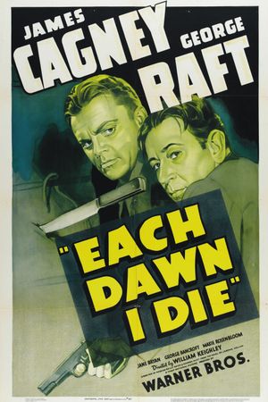 Each Dawn I Die's poster